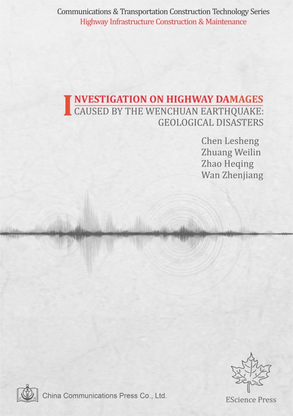 Investigation on Highway Damages Caused by the Wenchuan Earthquake