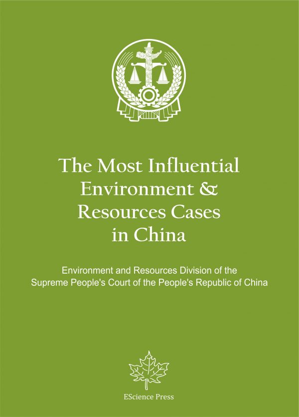 The Most Influential Environment & Resources Cases in China