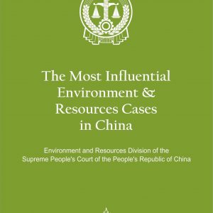 The Most Influential Environment & Resources Cases in China